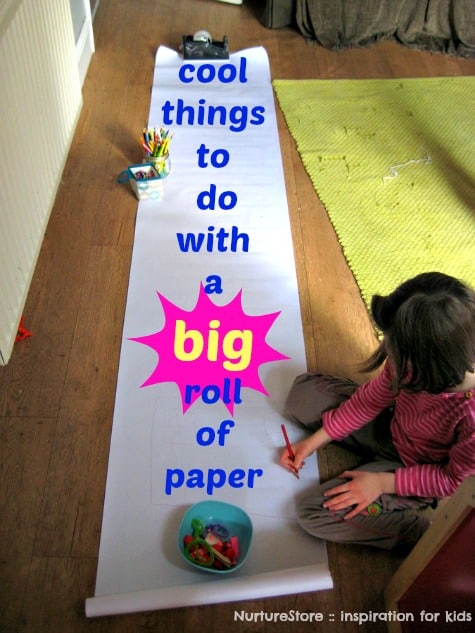Cool things to do with a big roll of paper - NurtureStore